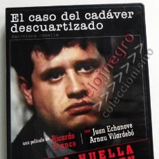 Series de TV: DVD PELÍCULA EL CASO DEL CADÁVER DESCUARTIZADO LA HUELLA DEL CRIMEN H REAL ECHANOVE FRANCO -NO LIBRO. Lote 56505144