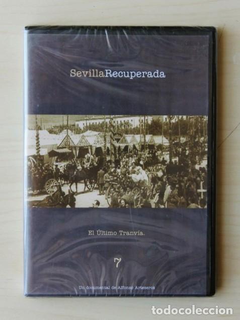 Series de TV: SEVILLA RECUPERADA 7. El &uacute;ltimo tranv&iacute;a. (DVD) - ARTESEROS, Fernando