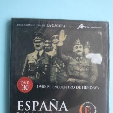 Series de TV: 1940 EL ENCUENTRO DE HENDAYA – DVD DOCUMENTAL Nº 30 ESPAÑA EN LA MEMORIA LA GACETA VEASE CONTENIDO. Lote 202840158
