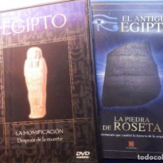 Series de TV: 2 DVD`´S - EL ANTIGUO EGIPTO - LA MOMIFICACIÓN Y PIEDRA ROSETA