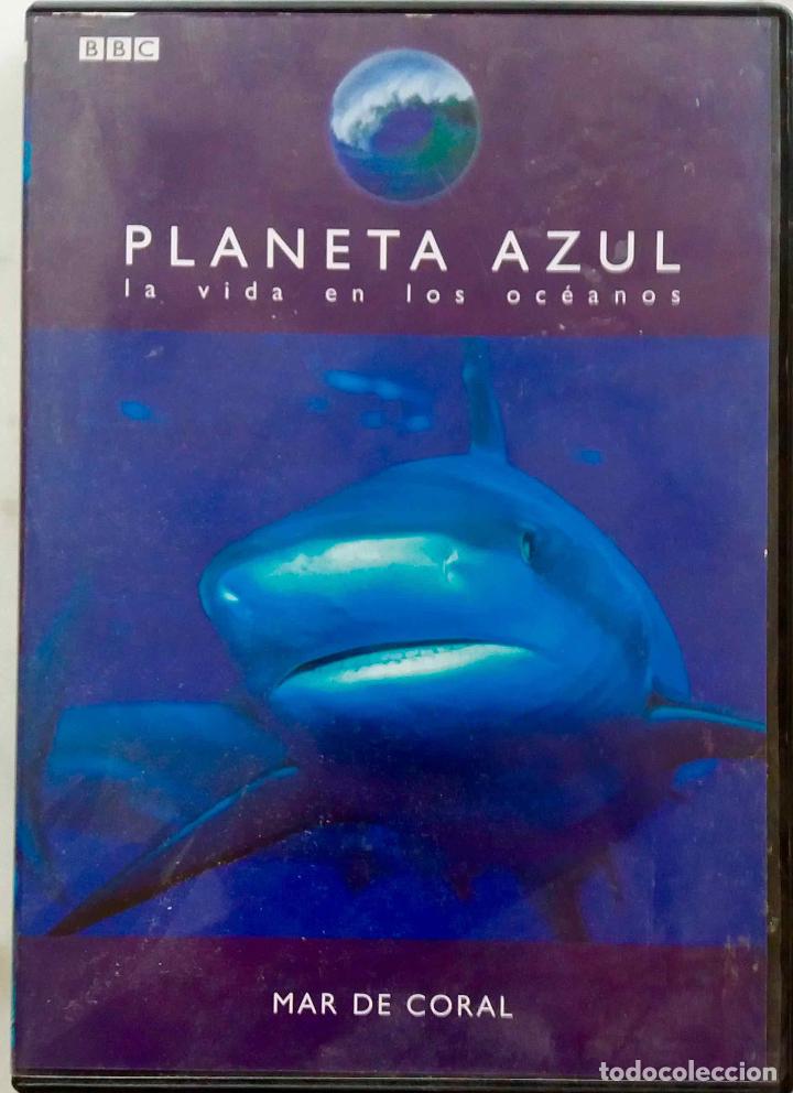 Fernsehserien: PLANETA AZUL. MAR DE CORAL. LA VIDA EN LOS OCEANOS. DOCUMENTAL BBC. DVD