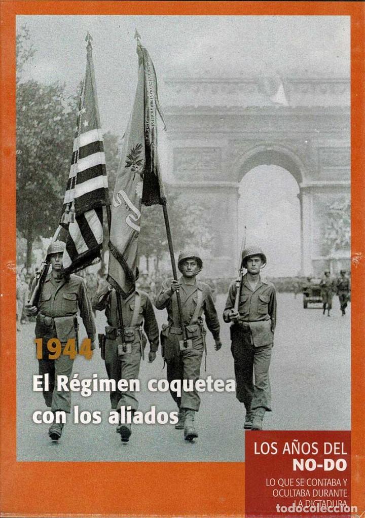 Fernsehserien: Los A&ntilde;os del NO-DO No. 4. 1944 El R&eacute;gimen coquetea con los aliados. DVD