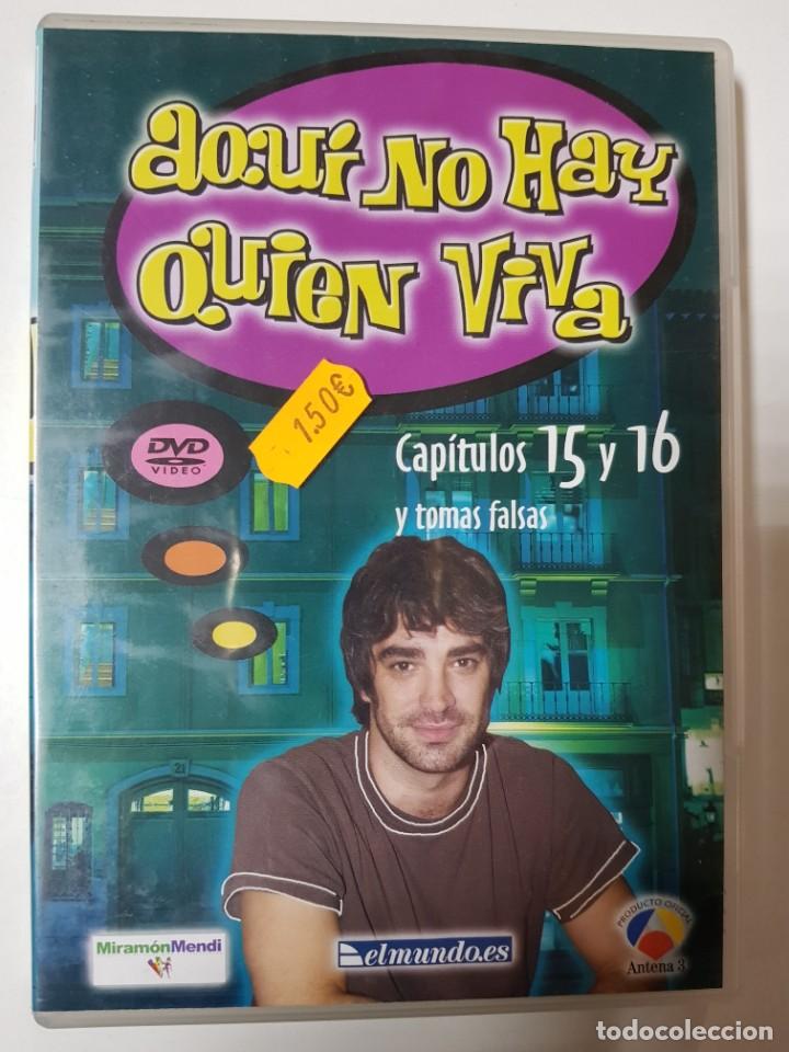 Series de TV: AQUI NO HAY QUIEN VIVA. CAPITULOS 15 Y 16