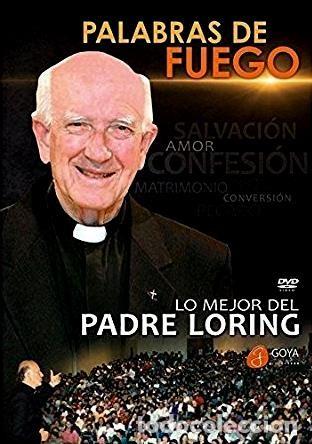 Series de TV: Palabras De Fuego : Lo Mejor Del Padre Loring (Lo Mejor Del Padre Loring)