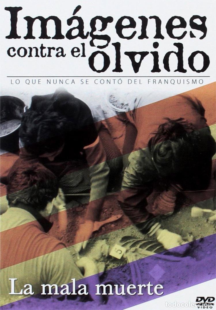 Series de TV: Im&aacute;genes Contra El Olvido - La Mala Muerte