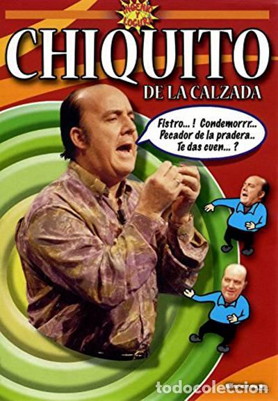 Series de TV: Chiquito De La Calzada: Ingenio y Figura