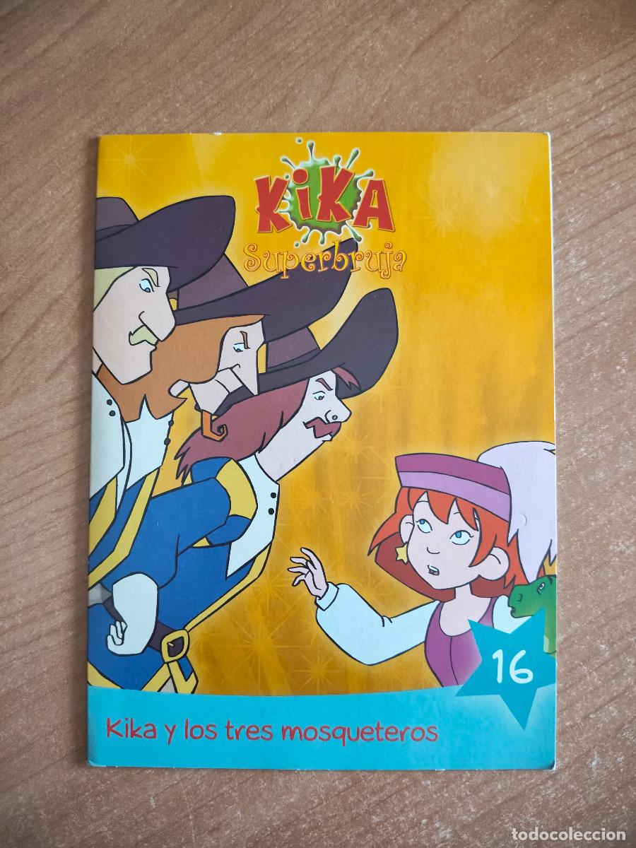 Series de TV: Kika Superbruja 16 - Kika y los tres mosqueteros