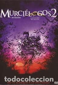 Series de TV: Bats 2 Murci&eacute;lagos .......