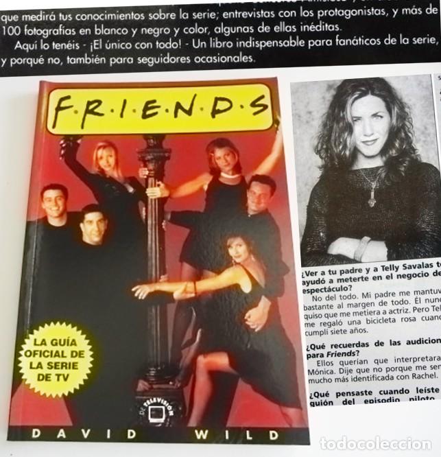 Series de TV: LIBRO FRIENDS GU&Iacute;A OFICIAL DE LA SERIE TV WILD FOTOS JENNIFER ANISTON PERRY COX LISA HUMOR NO ES DVD