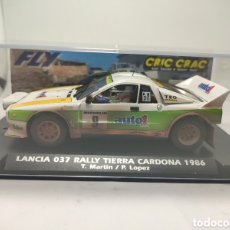 Slot Cars: FLY LANCIA 037 RALLY TIERRA CARDONA 1986 EFECTO SUCIO FORO SLOT IGUALADA BARCELONA IME 2023
