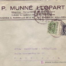 Sellos: CARTA COMERCIAL P MUNNE LLOPART CIRCULADA 1930 DE PALMA DE MALLORCA (BALEARES) A BARCELONA.. Lote 14120550