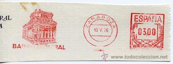 Selos: franqueo mecanico 8804 - 1976 - banco central / zaragoza  -algo roto arriba izquierda-