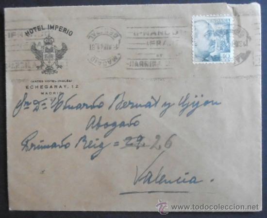 Francobolli: (5022)SOBRE CON SELLO,HOTEL IMPERIO,DE MADRID A VALENCIA,1941,CONSERVACION: