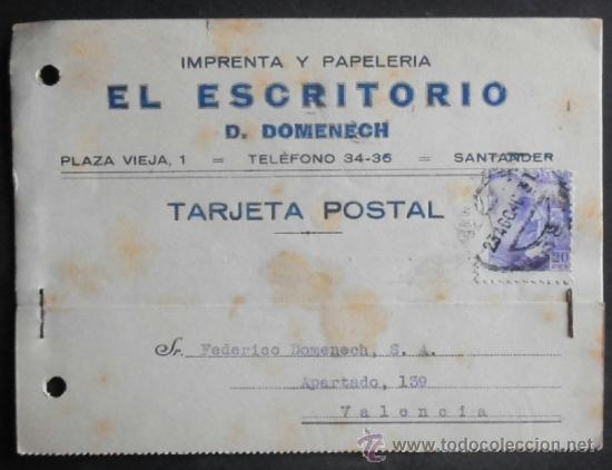 Francobolli: (5473)TARJETA POSTAL,IMPRENTA PAPELERIA EL ESCRITORIO,SANTANDER-VALENCIA 1940,CONSERVACION: