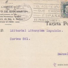 Sellos: EL ACEITE DE OLIVA QUE EXPORTA ESPAÑA ES.., MADRID CORREO CENTRAL 1930. MATASELLOS RODILLO TARJETA C