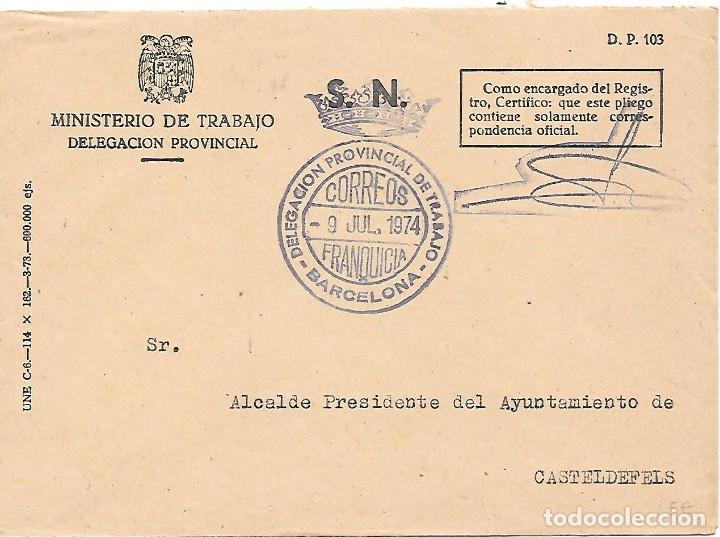 Timbres: SOBRE CIRCULADO DESDE LA DELEGACION DE TRABAJO DE BARCELONA A CASTELDEFELS. 1974
