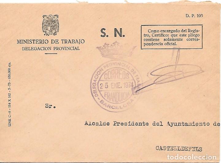 Timbres: SOBRE CIRCULADO DESDE LA DELEGACION DE TRABAJO DE BARCELONA A CASTELDEFELS. 1974