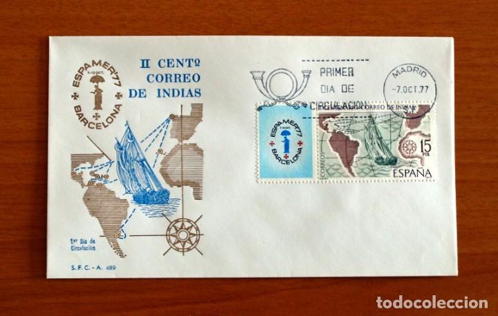 Sellos: Sobre el 1&ordm; Primer D&iacute;a de Circulaci&oacute;n - II Cent&ordm; Correo de Indias - S.F.C. - A 489 - A&ntilde;o 1977