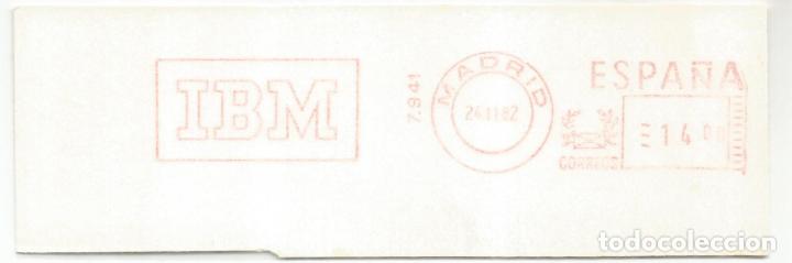 Sellos: MADRID FRANQUEO MECANICO METER IBM INFORMATICA COMPUTER 1982 - Foto 1