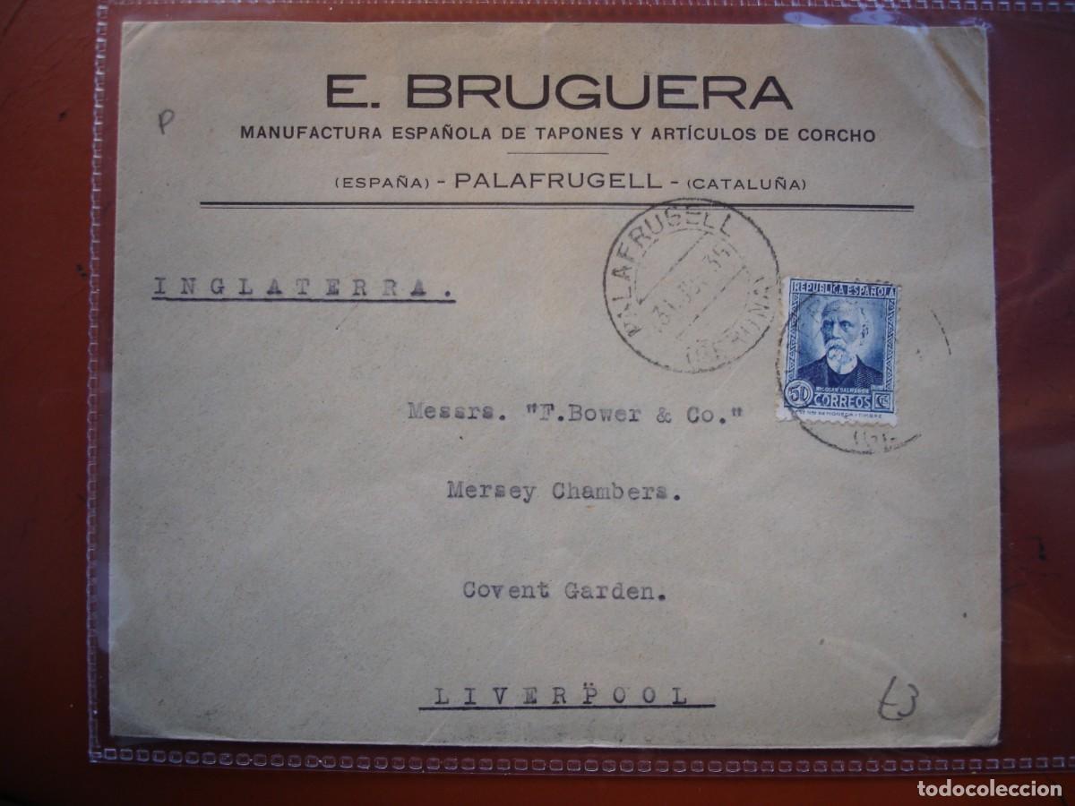 Sellos: SOBRE CIRCULADO PALAFRUGELL GERONA INGLATERRA E BRUGUERA - Foto 1