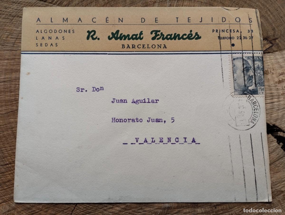 Sellos: Sobre comercial Almac&eacute;n de Tejidos R. Amat Franc&eacute;s de Barcelona. Industria Textil. A&ntilde;os 50 con sello