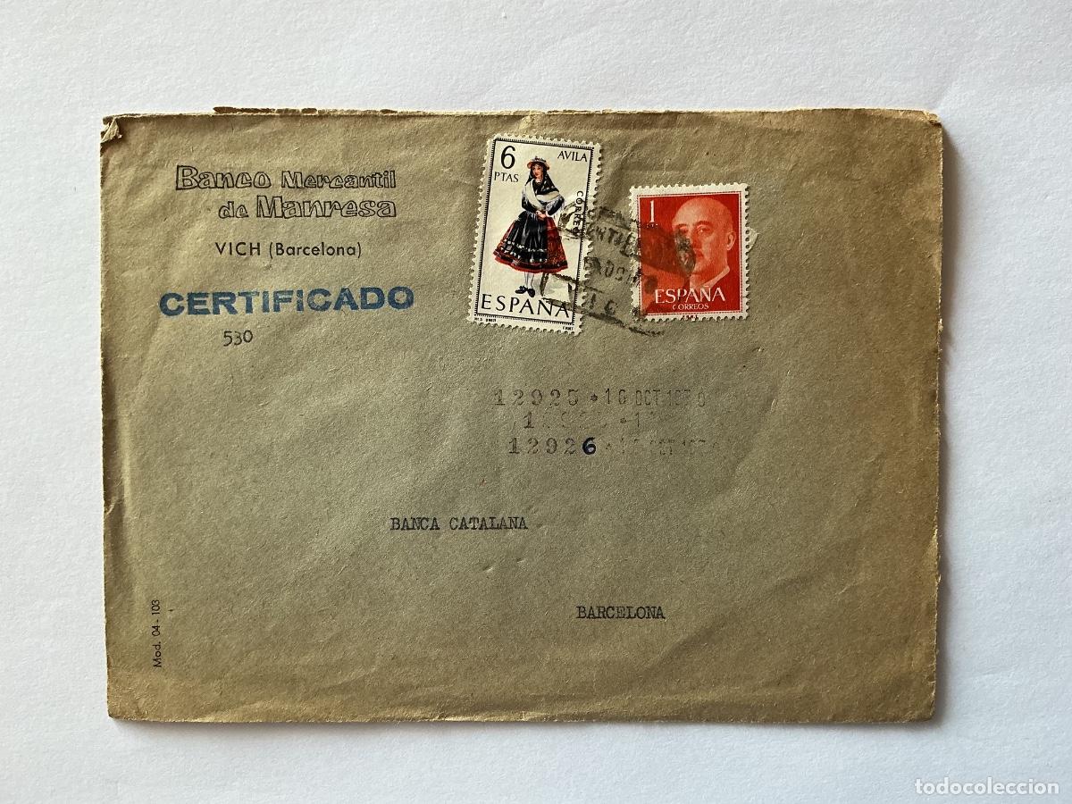 Sellos: SOBRE CERTIFICADO CIRCULADO BANCO MERCANTIL DE MANRESA DE VICH A BANCA CATALANA BARCELONA 1970