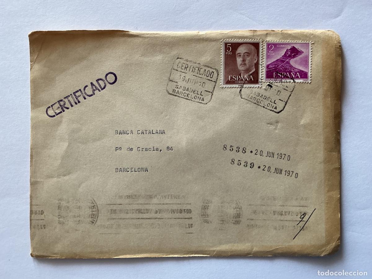 Sellos: SOBRE CERTIFICADO CIRCULADO CAJA DE AHORROS DE SABADELL A BANCA CATALANA BARCELONA 1970