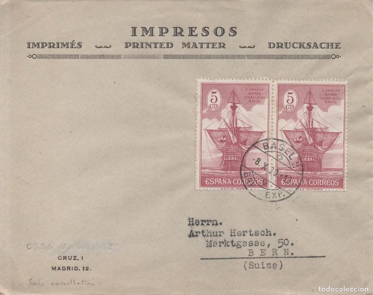 Sellos: ESPA&Ntilde;A IMPRESOS A BERN SUIZA COLON COLUMBUS CUB MAT DE BASEL SUIZA 1930 MAT EN PAIS DESTINO
