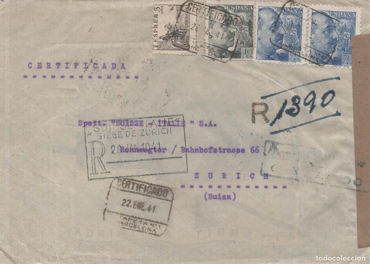 Sellos: BARCELONA CC CON SELLOS FRANCO PERFIL A ZURICH CERTIFICADA 1944 CON CENSURA