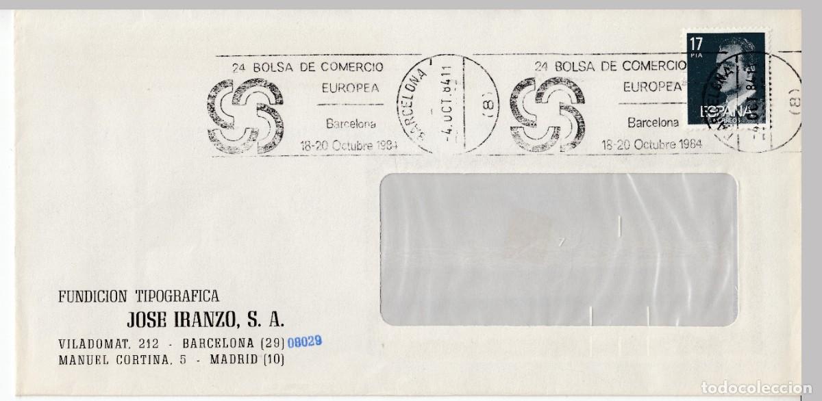Sellos: 1984 BARCELONA MATASELLOS 24 BOLSA COMERCIO EUROPEA. MEMBRETE JOSE IRANZO FUNDACION TIPOGRAFICA