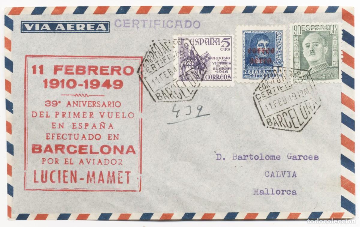 Sellos: SOBRE CIRCULADO 39&ordm; ANIVERSARIO PRIMER VUELO EN ESPA&Ntilde;A AVIADOR LUCIEN MAMET 1949