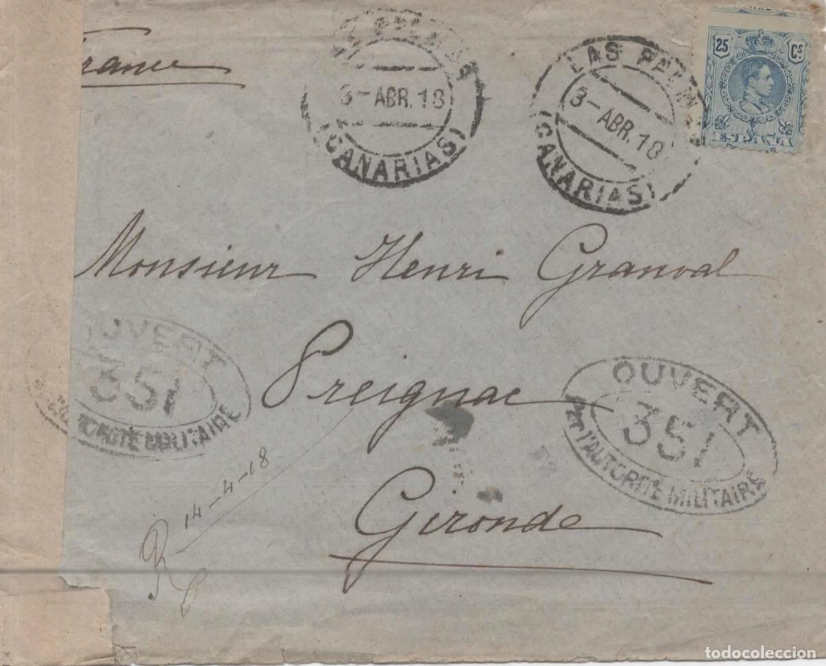 Sellos: LAS PALMAS A FRANCIA 1918 CON CENSURA MILITAR FRANCESA SOBRE REUTILIZADO