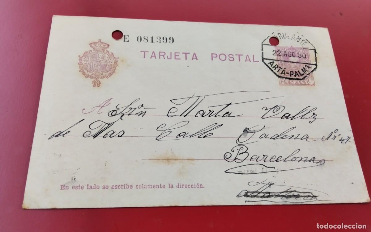 Sellos: ENTERO POSTAL CIRCULADO DE BALEARES A BARCELONA , IMPORTANTE MATASELLO AMBULANTE ARTA-PALMA , VER