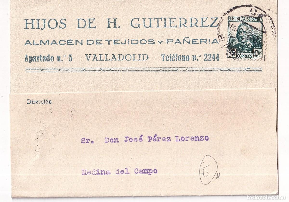 Sellos: Hijos de H. Gutierrez. Almac&eacute;n de tejidos. Valladolid. Circulado Rep&uacute;blica en 1936