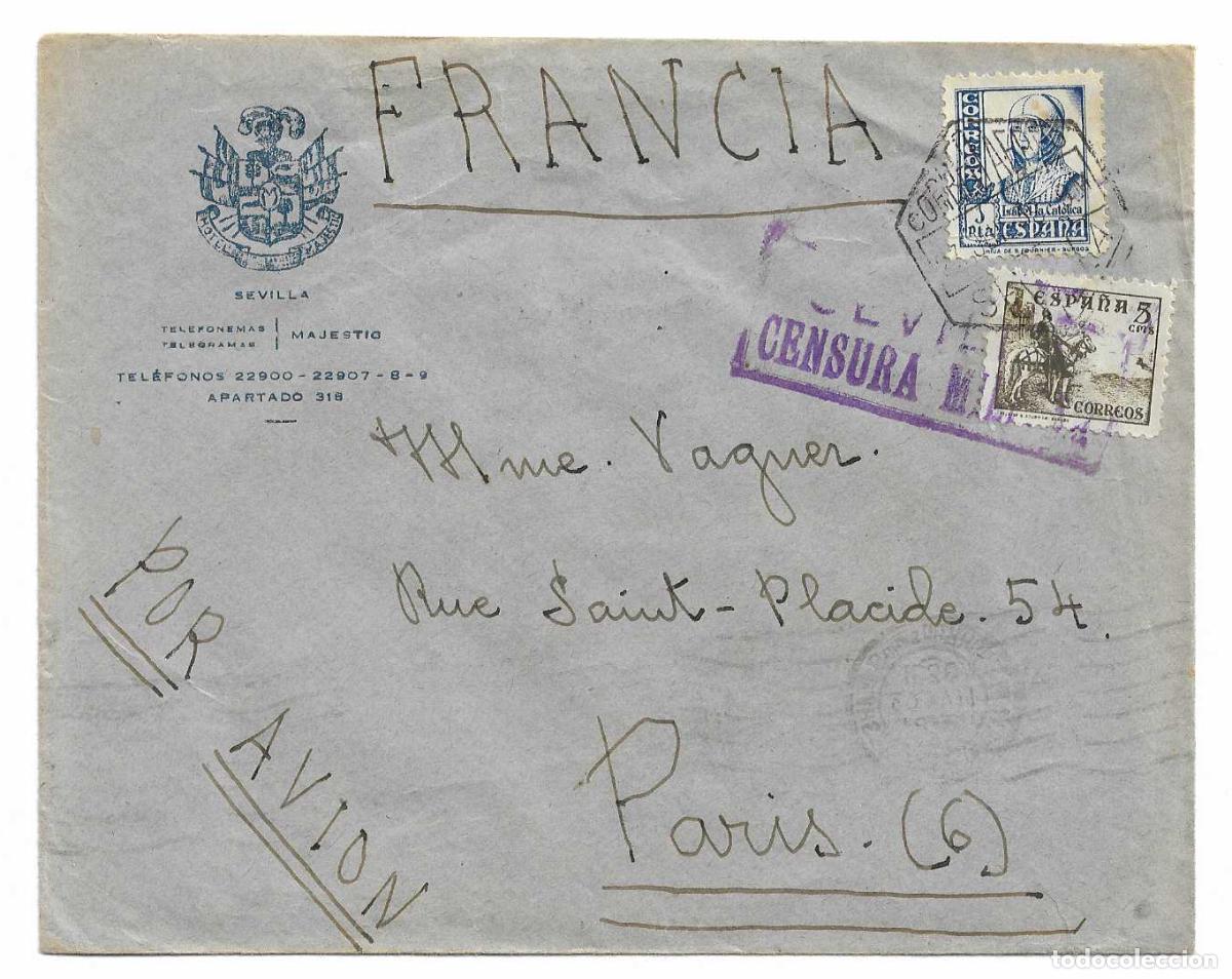 Sellos: RARO HOTEL MAJESTIC CARTA CIRCULADA 1938 DE SEVILLA A PARIS POR CORREO AEREO CENSURA MILITAR LLEGADA