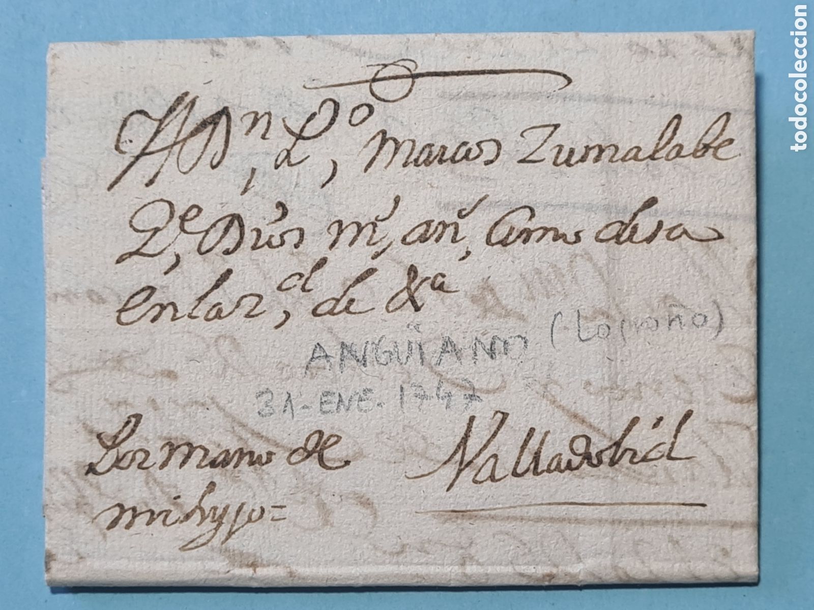 Briefmarken: PREFILATELIA - ANGUIANO (LOGRO&Ntilde;O) - CARTA FUERA DE VALIJA &rdquo;POR MANO DE SU HIJO&rdquo; - A&Ntilde;O 1747 CON TEXTO