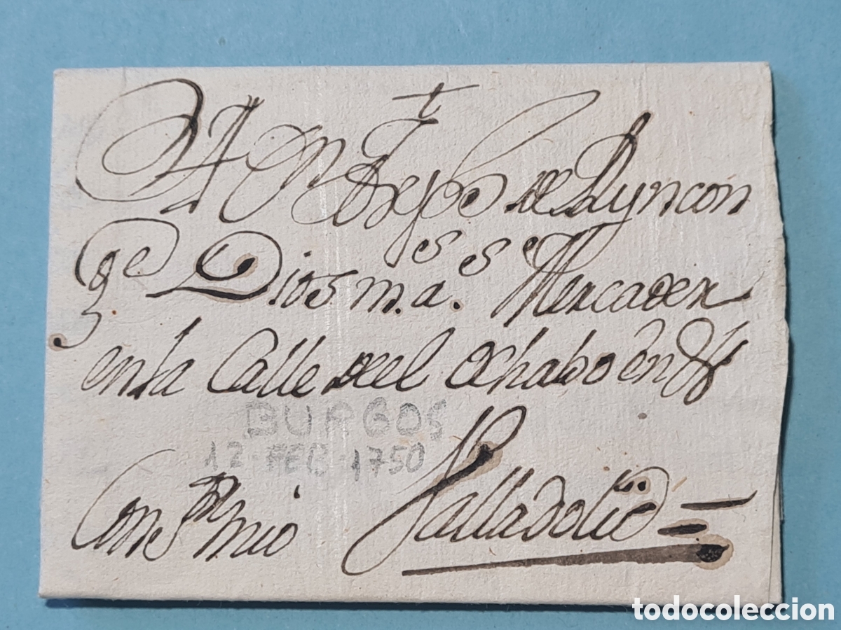 Francobolli: PREFILATELIA - BURGOS - CARTA FUERA DE VALIJA &rdquo;CON SE&Ntilde;OR MIO&rdquo; - A&Ntilde;O 1750 - COMPLETA CON TEXTO