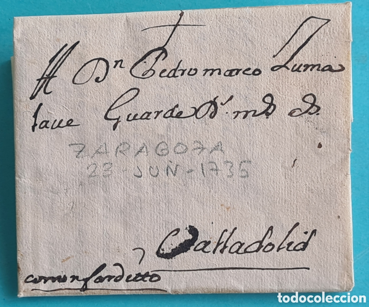 Sellos: PREFILATELIA - ZARAGOZA CARTA FUERA DE VALIJA &rdquo;CON UN FARDITO&rdquo; 1735 ESPECTACULAR GENERO PRECIOS VER
