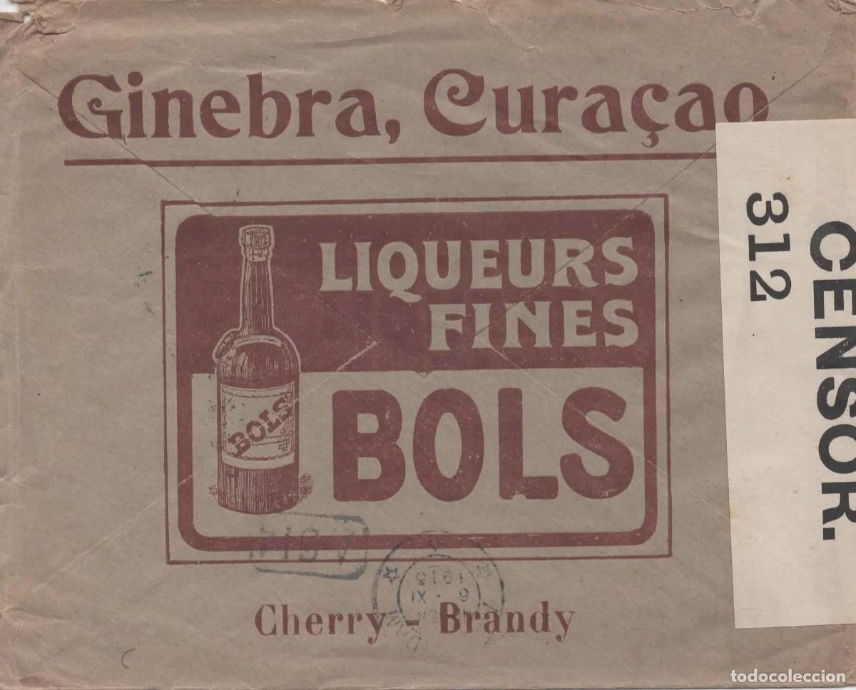 Sellos: BARCELONA A AMASTERDAM 1915 CENSURA INGLESA PUBLICIDAD GINEBRA GIN LICOR BEBIDA BRANDY