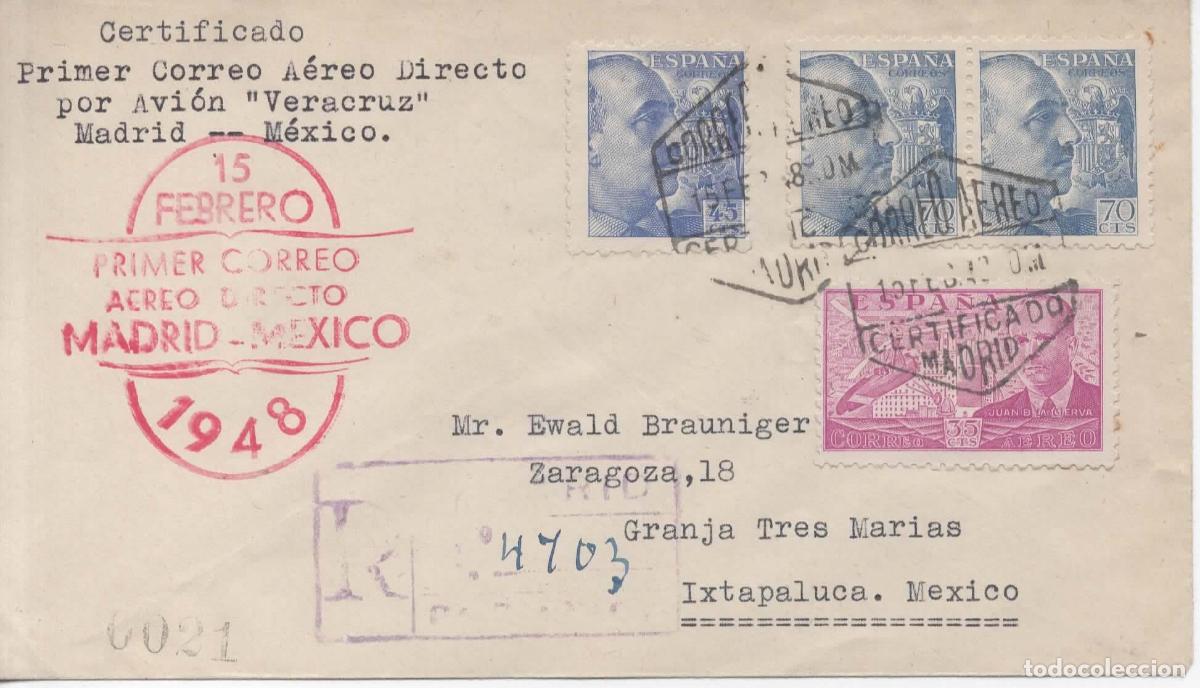 Sellos: PRIMER VUELO MADRID MEXICO 1948 CERTIFICADA POR AVON VERACRUZ CON LLEGADA