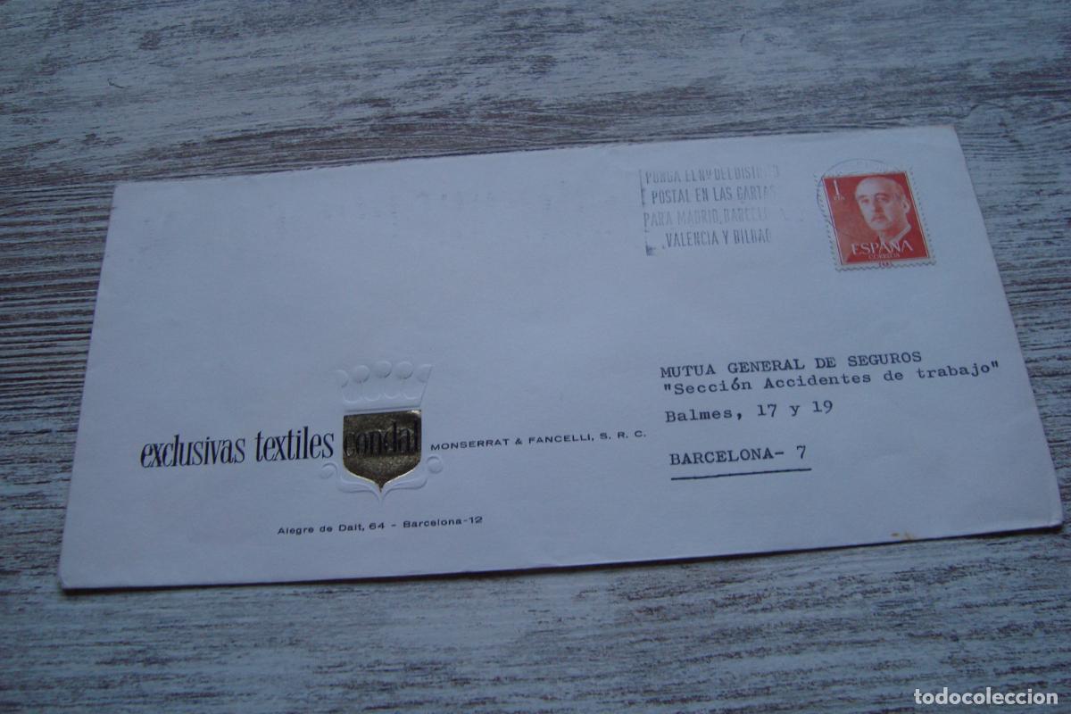 Sellos: ANTIGUO SOBRE COMERCIAL. EXCLUSIVAS TEXTILES CONDAL MONSERRAT & FANCELLI. BARCELONA 1968?
