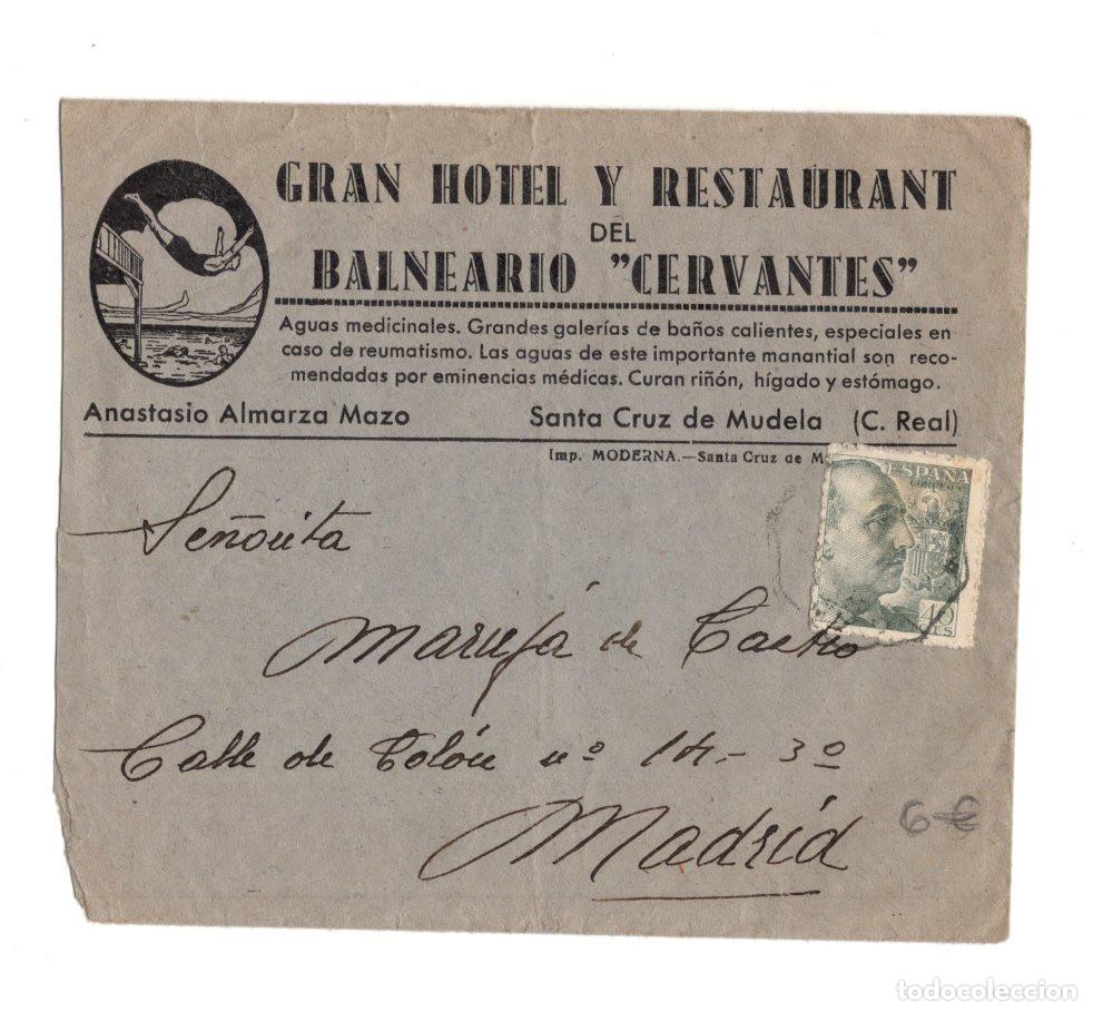 Sellos: SOBRE GRAN HOTEL Y RESTAURANTE DEL BALNEARIO CERVANTES DE SANTA CRUZ DE MUDELA. CIUDAD REAL