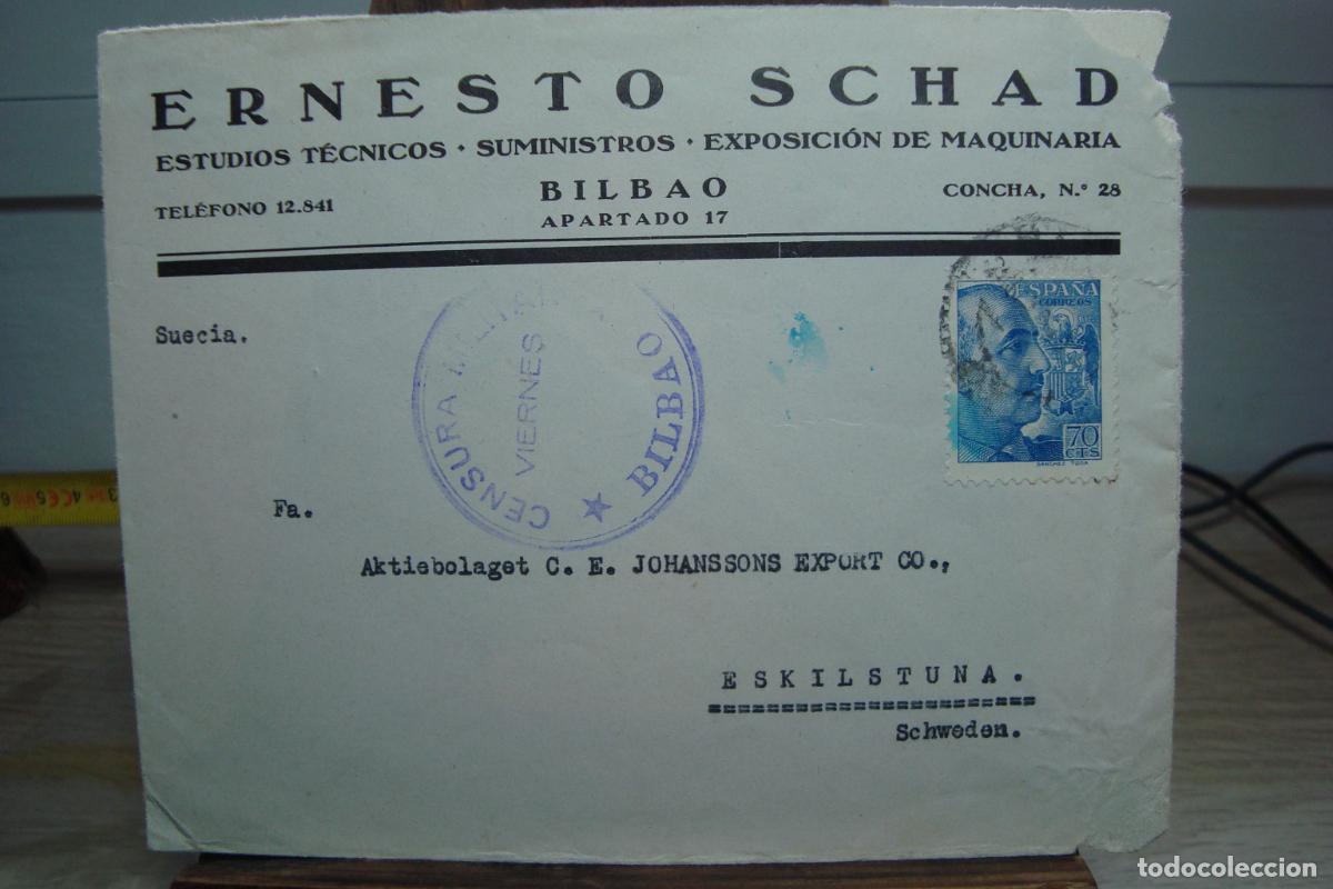 Sellos: ANTIGUO SOBRE COMERCIAL ERNENSTO SCHAD. MAQUINARIA. CENSURA MILITAR VIERNES BILBAO