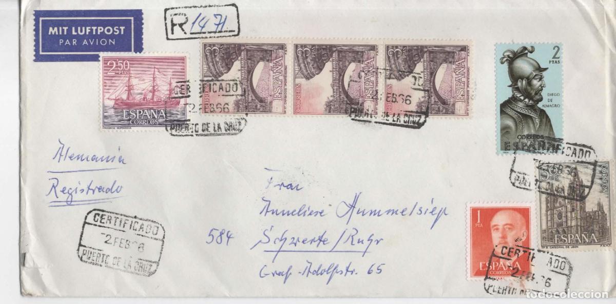 Sellos: PUERTO DE LA CRUZ TENERIFE CC CERTIFICADA 1966 DIEGO DE ALMAGRO CATEDRAL LEON FRAGATA NUMANCIA CAMBA