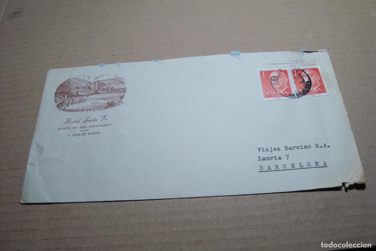 Sellos: ANTIGUO SOBRE COMERCIAL HOSTAL SANTA FE. SANTE FE DEL MONTSENY. BARCELONA J. CREUS RIERA. 1970?