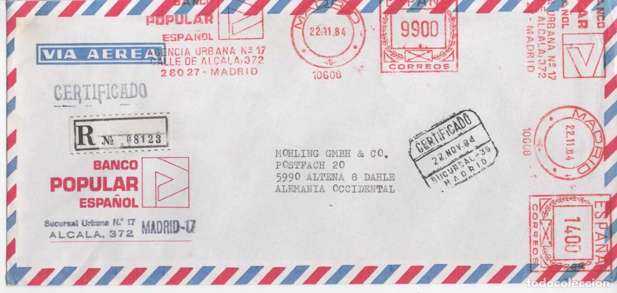 Sellos: MADRID CERTIFICADA A ALEMANIA 1984 FRANQUEO MECANICO BANCO POPULAR DOBLE POR SER LA TFA MAYOR DE 99