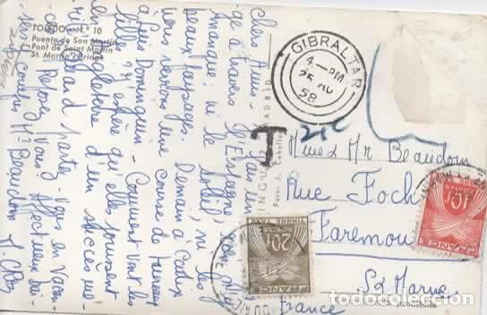 Sellos: POSTAL TOLEDO DEPOSITADA EN GIBRALTAR SELLO ESPA&Ntilde;OL ARRANCADO A FAREMOUTIERS TASADA 1958