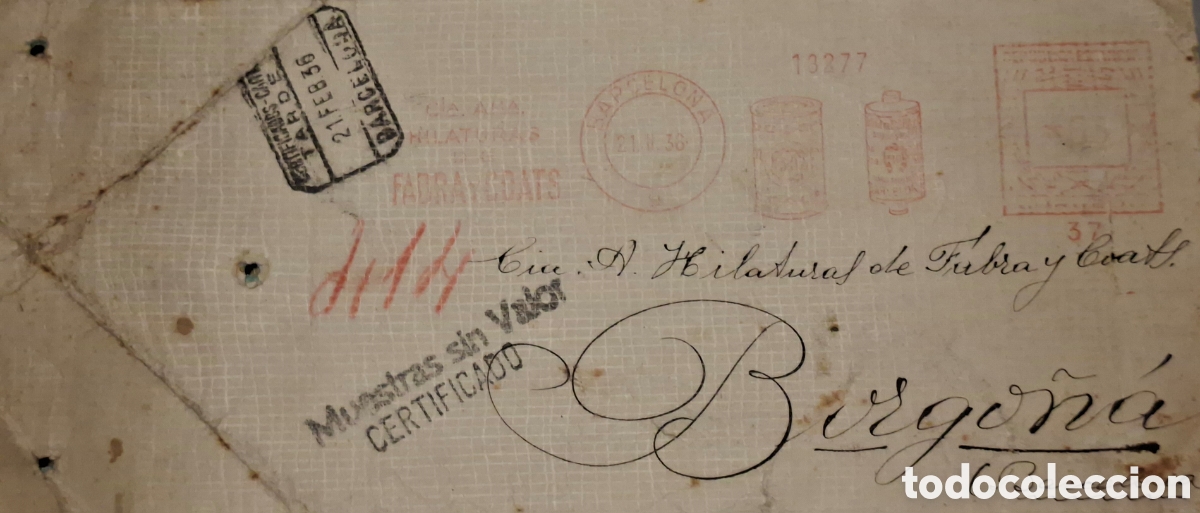 Sellos: Carta franqueo mecanico Hilaturas Fabra y Coats Muestras sin valor Borgo&ntilde;a Barcelona 1936