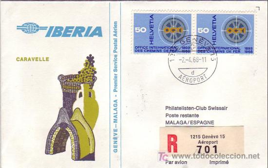 Sellos: PRIMER SERVICIO POSTAL AEREO CARAVELLE IBERIA GINEBRA-MALAGA 1968 EN CARTA CIRCULADA. LLEGADA.