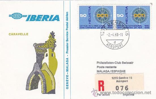 Sellos: PRIMER SERVICIO POSTAL AEREO CARAVELLE IBERIA GINEBRA-MALAGA 1968 EN CARTA CIRCULADA. LLEGADA.